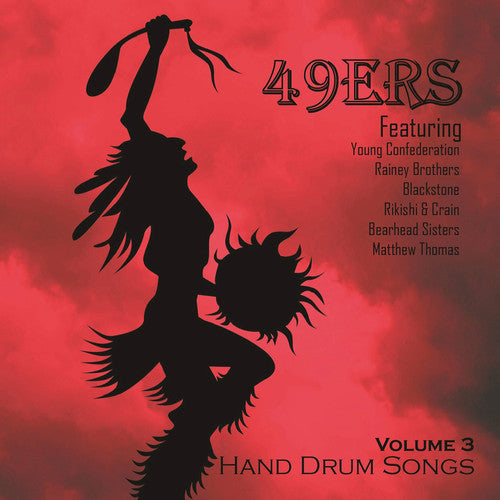 Various Artists - 49Ers Hand Drum Songs, Vol. 3