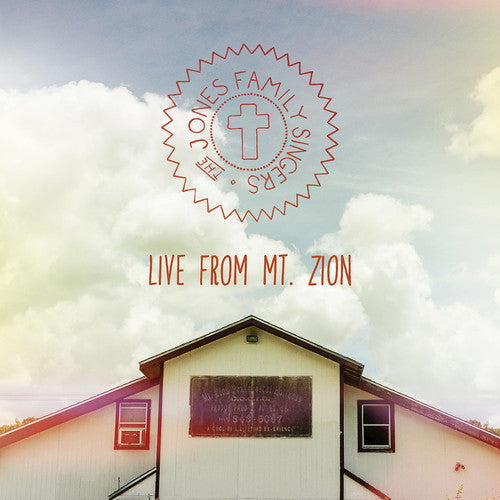 The Jones Family Singers - Live from MT. Zion