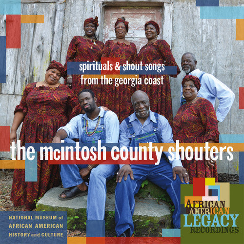 McIntosh County Shouters - Spirituals & Shout Songs From The Georgia Coast
