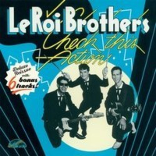 Leroi Brothers - Check This Action