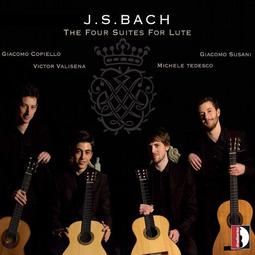 J.S. Bach / Copiello/ Valisena/ Tedesco - J.S.Bach: The Four Suites for Lute