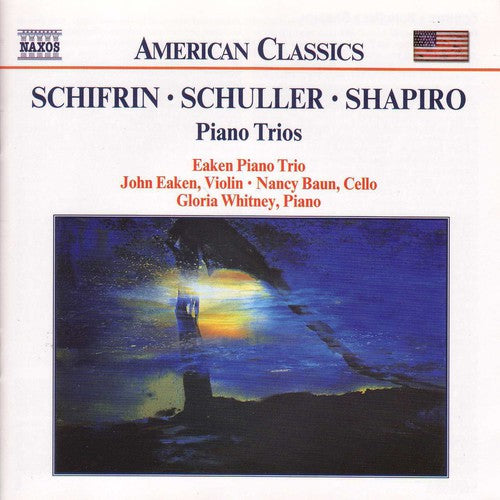 Schifrin/ Schuller/ Shapiro/ Eaken Piano Trio - Piano Trios