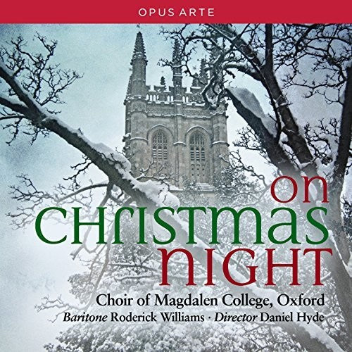 Steel/ Choir of Magdalen College Oxford - On Christmas Night