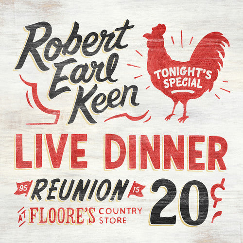 Robert Keen Earl - Live Dinner Reunion