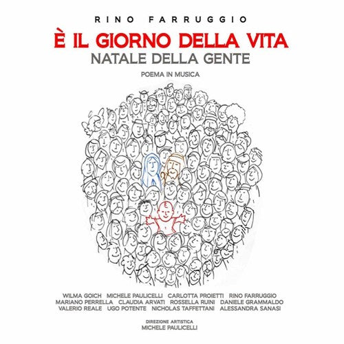 Farruggio/ Taffettani/ Potente/ Paulicelli - Rino Farruggio: E Il Giorno Della Vita