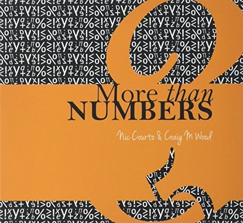 Nic Courto / Craig Wood M - More Than Numbers