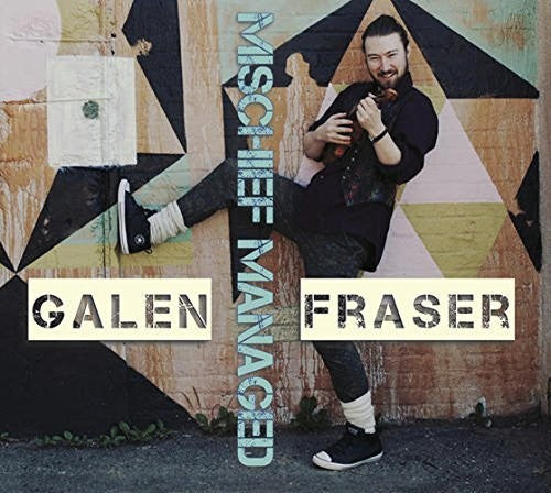 Galen Fraser - Mischief Managed