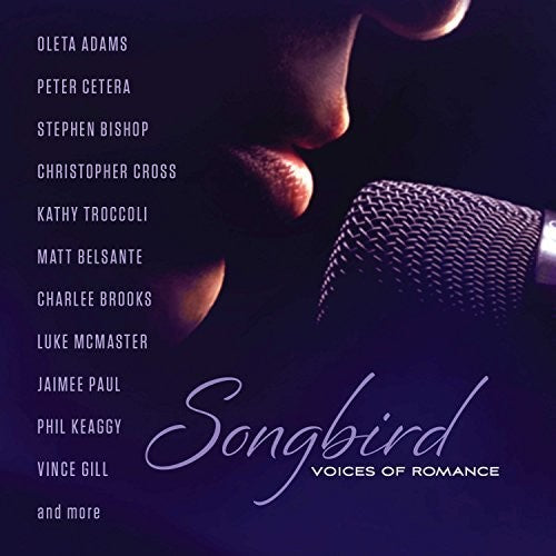 Various - Songbird: Voices Of Romance