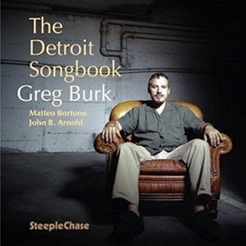 Greg Burk - The Detroit Songbook