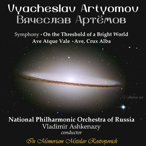 Artyomov/ Shatayevsky/ Ashkenazy - Artyomov: On the Threshold of a Bright World