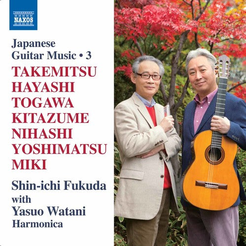 Takemitsu/ Hayashi/ Fukuda/ Watani - Japanese Guitar Music Vol 3