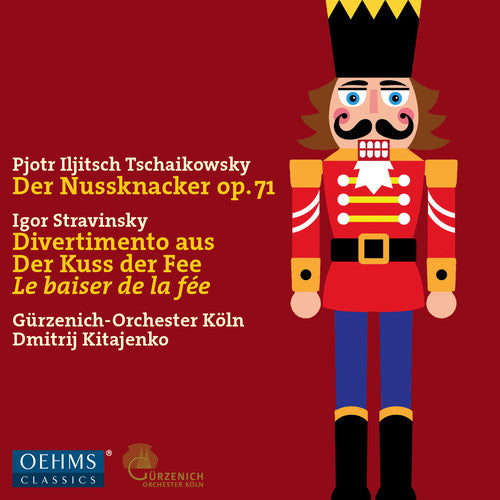 Travinsky/ Tchaikovsky/ Koln/ Kitajenko - Tchaikovsky: The Nutcracker - Stravinsky: Divertimento from Fairy's
