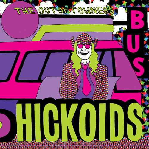 Hickoids - Out Of Towners
