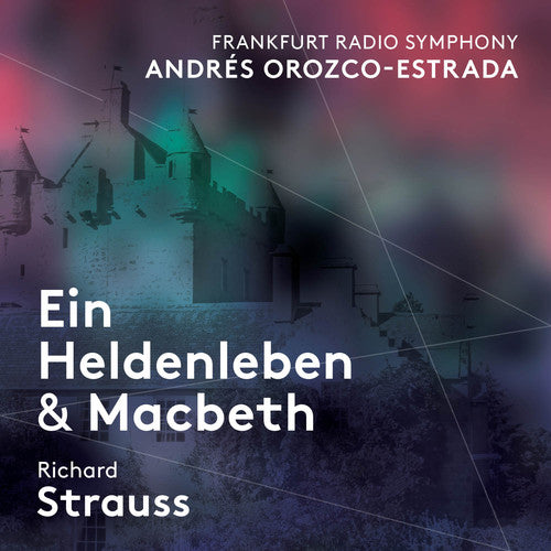 Strauss/ Frankfurt Radio Symphony - Richard Strauss: Ein Heldenleben & Macbeth