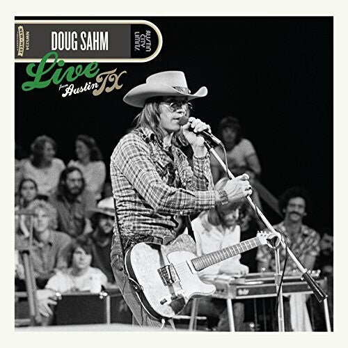 Doug Sahm - Live from Austin Texas