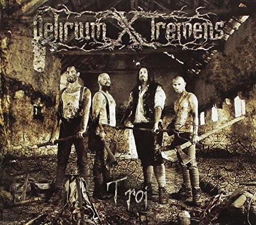 Delirium X Tremens - Troi