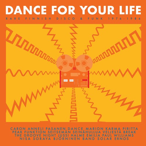 Dance for Your Life - Rare Finnish Funk/ - Dance For Your Life - Rare Finnish Funk & Disco 1976-1986 (Various Artists)
