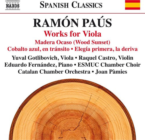 Paus/ Gotlibovich/ Castro/ Pamies - Ramon Paus: Works for Viola