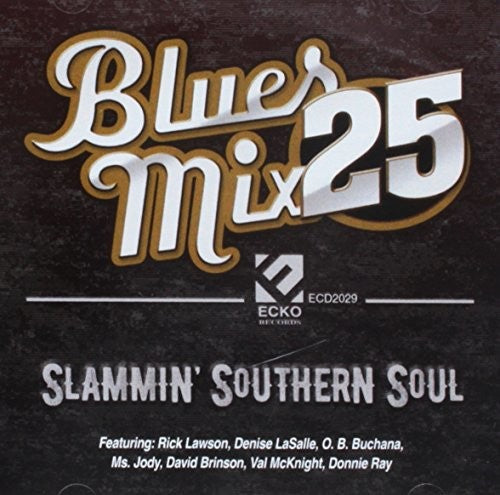 Blues Mix Volume 25: Slammin Southern Soul/ Var - Blues Mix Volume 25: Slammin Southern Soul (Various Artists)