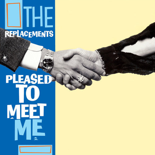 Replacements - Pleased to Meet Me