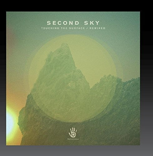 Second Sky - Touching The Surface Remixed Part 1