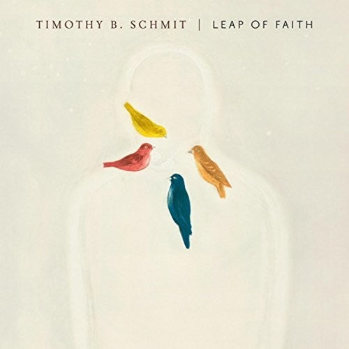 Timothy Schmit B - Leap Of Faith