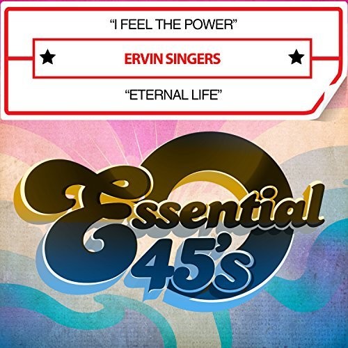 Ervin Singers - I Feel The Power / Eternal Life (digital 45)