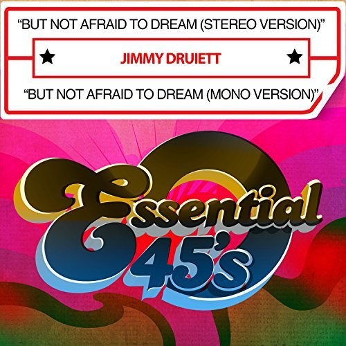 Jimmy Druiett - But Not Afraid To Dream