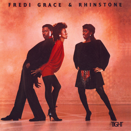 Fredi Grace / Rhinestone - Tight (bonus Tracks Edition)