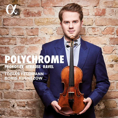 Prokofiev/ Ravel/ Strauss/ Feldmann/ Kusnezow - Polychrome