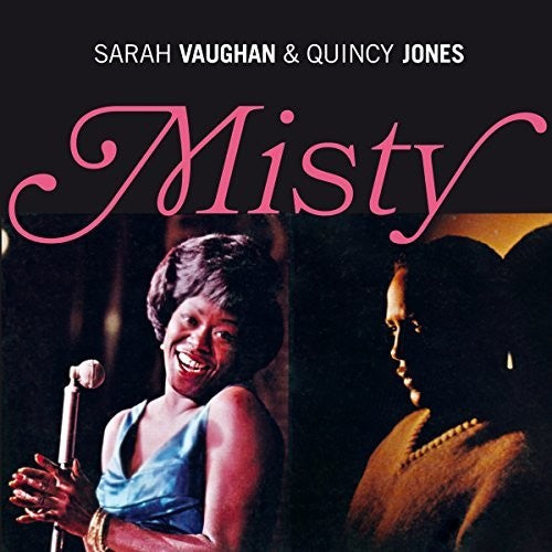 Sarah Vaughan / Quincy Jones - Misty (Vaughan & Violins / Close To You) + 3 Bonus Tracks