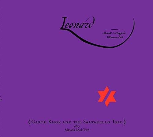 Garth Knox & Saltarello Trio - Leonard: The Book Of Angels 30