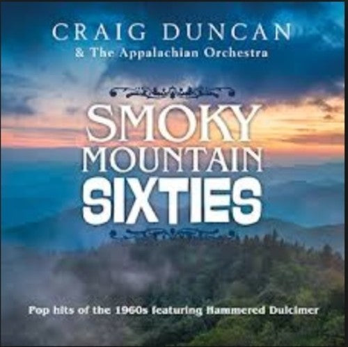 Craig Duncan - Smoky Mountain Sixties