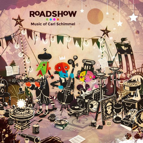 Schimmel/ Sopp/ Roffman/ Law/ Shelton - Roadshow: Music of Carl Schimmel