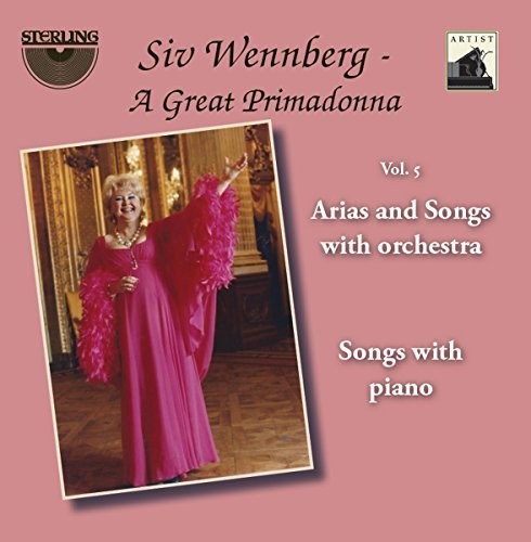 Puccini/ Tenhammar/ Verdi/ Wennberg - Siv Wennberg: A Great Primadonna, Vol. 5