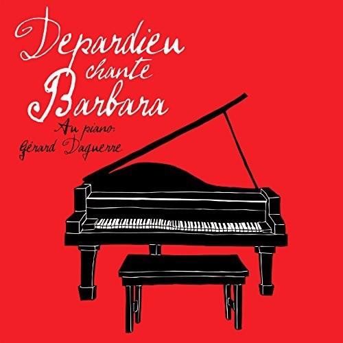 Gerard Depardieu - Depardieu Chante Barbara