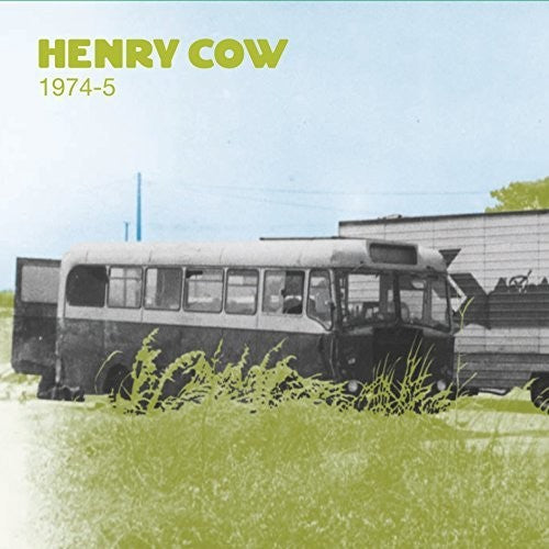Henry Cow - VOL.2: 1974-5
