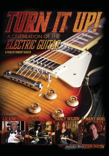Turn it A Celebration of the Electric Guitar