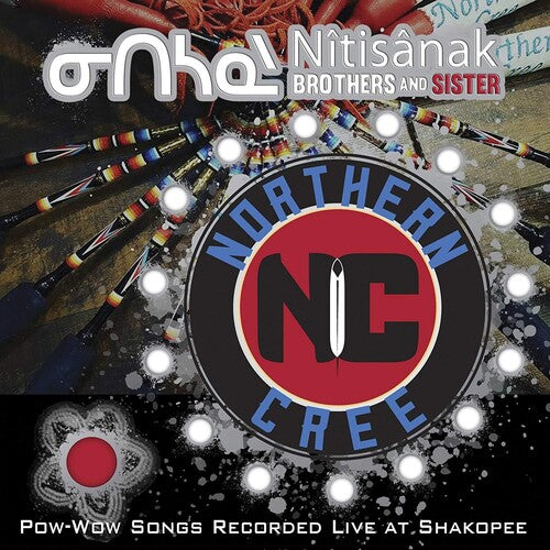 Northern Cree - Brothers & Sister - Pow-wow Songs