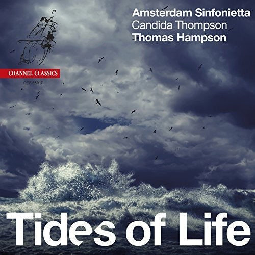 Thomas Hampson - Tides Of Life - Songs By Wolf, Schubert, Brahms And Barber
