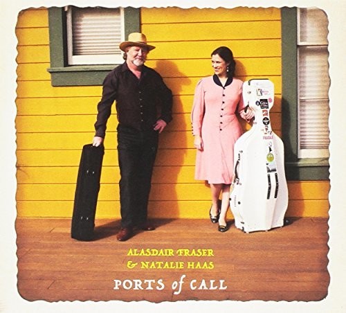 Alasdair Fraser / Natalie Haas - Ports Of Call