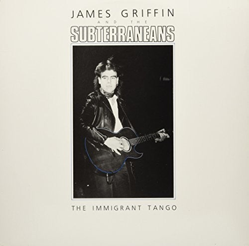 James Griffin / Subterraneans - Immigrant Tango