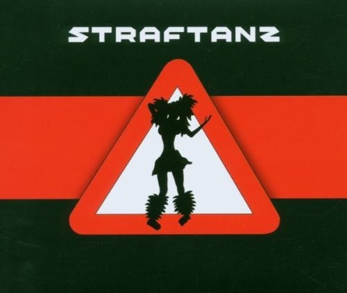 Straftanz - Straftanz