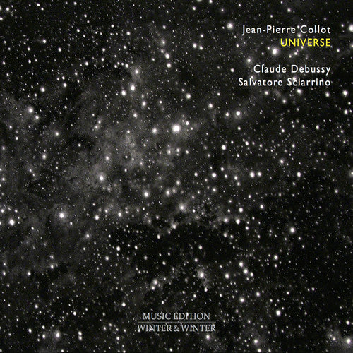 Debussy/ Sciarrino/ Collot - Universe