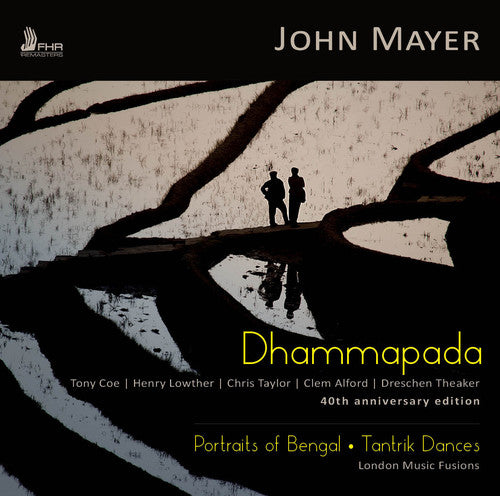 John Mayer / London Music Fusions - John Mayer: Dhammapada