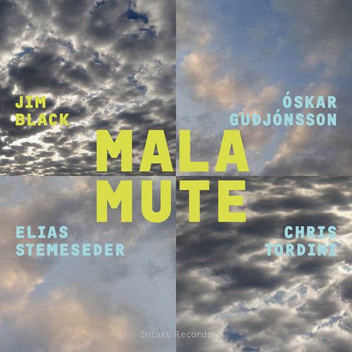 Jim Black / Oskar Guojonsson / Chris Tordini - Malamute