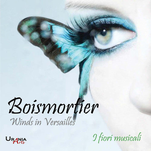 Boismortier/ Franceschini/ Baldassarri - Boismortier: Winds in Versailles