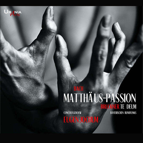 J.S. Bach / Jochum/ Haefliger/ Berry/ Giebel - Jochum conducts Matthaeus Passion & Bruckner Te Deum
