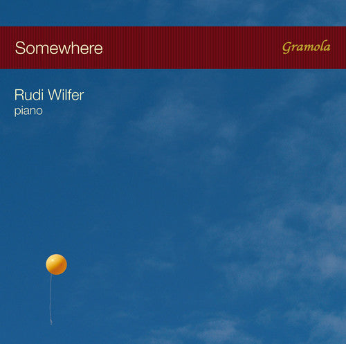 Bernstein/ Gershwin/ Porter/ Rudi Wilfer - Somewhere