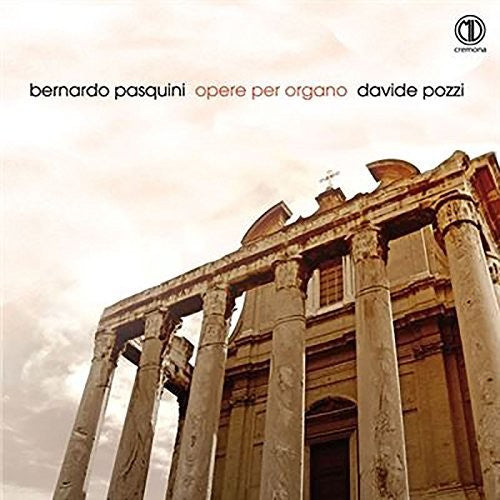 Pasquini/ Pozzi - Opere per organo